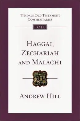 Haggai, Zechariah and Malachi