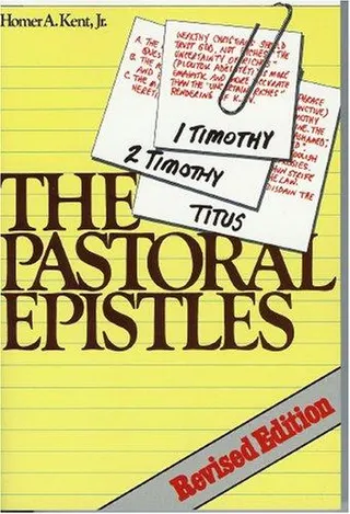 Pastoral Epistles (Kent Collection)