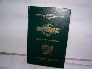 Proceedings of the Fifth International Conference on Creationism: Held August 4-9, 2003, Pittsburgh, Pennsylvania, USA : Technical Symposium Sessions