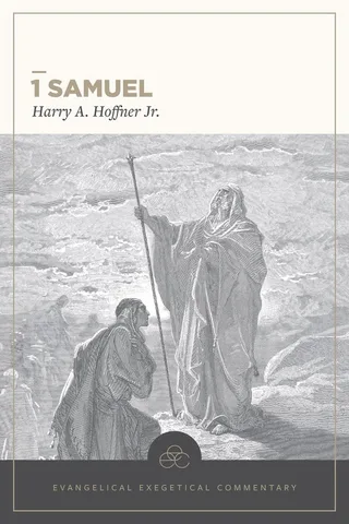 1 Samuel (Evangelical Exegetical Commentary)