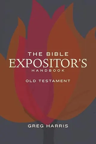 The Bible Expositor's Handbook, Old Testament Edition